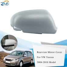 ZUK Car Exterior Reaview Mirror Cover For VW Touran 2004 2005 2006 2007 2008 2009 2010 Door Wing Mirror Frame None Painted 2024 - buy cheap