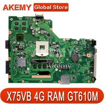 Akemy X75VB Laptop motherboard for ASUS X75VB X75VD X75VC X75V Test original mainboard HM76 4G RAM GT610M  Support i3 i5 i7 cpu 2024 - buy cheap