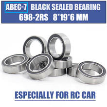 698RS Bearing 10PCS 8x19x6 mm ABEC-7 Hobby Electric RC Car Truck 698 RS 2RS Ball Bearings 698-2RS Black Sealed 2024 - купить недорого