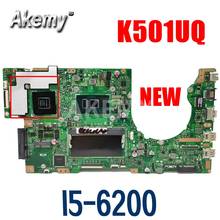 Akemy Para ASUS K501UXM K501UW K501UQ K501UX K501U Laotop Motherboard Mainboard K501UQ com I5-6200U/I5-6198UU DDR4 GT940M/2GB 2024 - compre barato
