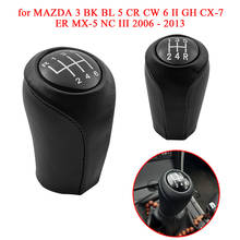 5/6 Speed Leather Car Gear Shift Knob Shifter Lever Arm Headball For MAZDA 3 BK BL 5 CR CW 6 II GH CX-7 ER MX-5 NC III 2006-2013 2024 - buy cheap