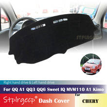 for Chery QQ A1 QQ3 QQ6 Sweet IQ MVM110  Kimo Anti-Slip Dashboard Cover Protective Pad Car Accessories Sunshade Carpet 2008 2010 2024 - buy cheap