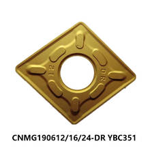 100% Original CNMG19 Lathe Cutter CNMG190612-DR CNMG190616-DR CNMG190624-DR YBC351 Cabride Inserts CNMG 190612 190616 190624 2024 - buy cheap