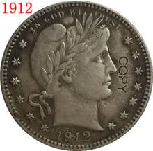 Moneda de peluquero o LIBERTY, copia de cuarto de dólar, 1912 P, EE. UU. 2024 - compra barato