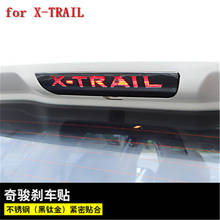 Car accessories stainless steel high brake lamp decoration patch For NISSAN X-TRAIL T32 X TRAIL 2014- 2019 Car styling 2024 - buy cheap