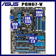 LGA1155 motherboard ASUS P8H67-V DDR3 LGA1155 H67 Desktop mainboard USB3.0 32GB cpu i7 i5 i3 Original P8H67-V used 2024 - купить недорого