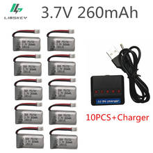 10pcs Upgrade Libo Battery 3.7V 260MAH  For  E010 E010C E011 E013 H36 Mini RC Quadcopter 3.7V 260MAH 30C With Charger Set 2024 - buy cheap