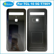 Задняя крышка батарейного отсека для TCL 10 5G T790Y T790, задняя крышка корпуса, задняя крышка, сменная Защитная стеклянная крышка, запасные части для TCL T790Y 2024 - купить недорого