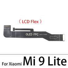 10 шт./лот, основной гибкий кабель для xiao Mi A3 F2 Pro / K30 Pro / Mi 9 Mi9 Lite для подключения основной платы к ЖК-экран ленты 2024 - купить недорого