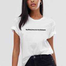 Camiseta divertida de Drama Stop Making para Mujer, Camiseta Harajuku para Mujer, Camiseta holgada de manga Shrot, Camiseta blanca para Mujer 2024 - compra barato