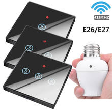 Smart Switch Touch Light Switch Wireless 1/2/3 Gang 433Mhz RF Remote Control Wall Panel Smart Home 110V 220V E26 E27 Lamp Holder 2024 - buy cheap