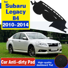 For Subaru Legacy 2010 2011 2012 2013 2014 Anti-Slip Mat Dashboard Cover Carpet Sunshade Dashmat Carpet Accessories WRX STI B4 2024 - buy cheap