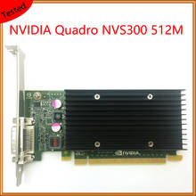 Quadro NVS300 512M For NVIDIA Professional Graphics Card for 3D Modeling, Rendering, Drawing, Design, Multi-screen Display 2024 - buy cheap