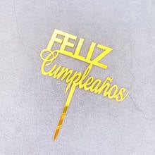 Adorno de acrílico para tarta de cumpleaños, adorno para tarta de Feliz cumpleaños en español, dorado y plateado, decoración para tarta de fiesta de cumpleaños 2024 - compra barato