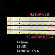 NEW! 4 PCS LED backlight strip 42T09-05B for 73.42T09.005-4-SK1 73.42T09.004-4-SK1 T420HW07 V.6 panel 52 LEDs 472MM 2024 - buy cheap