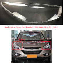 Cubierta de faro delantero transparente para coche Hyundai IX35, 2009, 2010, 2011, 2012 2024 - compra barato