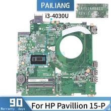 PAILIANG-placa base para portátil HP Pavillion, 15-P, DAY11AMB6E0 Core, SR1EN, i3-4030U, probada, DDR3 2024 - compra barato