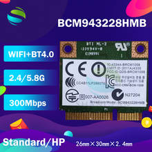 BroadCom BCM943228HMB BCM43228 Half Mini PCI-e BT4.0 Wireless  Card SPS:718449-001 718451-001 for HP ERC TS 23 ERC TS 27 Pav 23 2024 - buy cheap