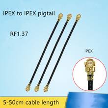 RF coaxial cable IPEX 1gen to IPEX 1gen pigtail U.FL to IPX extension cable RF1.37 cablke length 5-50cm for Minipcie module EP06 2024 - buy cheap