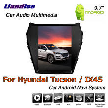 9.7 "reprodutor android multimídia do carro para hyundai tucson/ix45 2013/2014/2015 sistema de navegação de vídeo estéreo wifi gps 2024 - compre barato