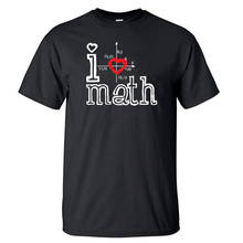 Camiseta de matemáticas I Love para hombre, camisetas divertidas de ciencia y matemáticas, camisetas de algodón de manga corta de verano, camisetas sueltas blancas y negras 2024 - compra barato