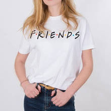 Женская футболка с надписью «FRIENDS», повседневная забавная футболка для девушек, хипстерская футболка, Прямая поставка 2024 - купить недорого