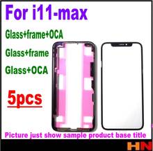 5pcs for iPhone 11 pro MAX i11 11pro 11max LCD Screen Front Glass Lens Front Outer Glass Lens + frame + OCA Replacement repair 2024 - buy cheap