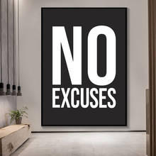 Words of Life No Excuses Motivational Posters and Prints Office Decor Modern Art No Excuses Motivation Canvas Painting Pictures 2024 - buy cheap