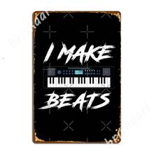 I Make Beat Pad Dj Audio Music Producer Gift Metal Signs Cinema Living Room Cave pub Printing Garage Decoration Tin sign Posters 2024 - buy cheap