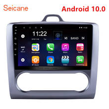 Seicane 9 Inch Touchscreen 2DIN Android  10.0 1080P headunit multimedia stereo for 2004 2005-2011 Ford Focus Exi AT with FM AUX 2024 - buy cheap