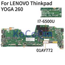For LENOVO Thinkpad YOGA 260 SR2EZ I7-6500U Notebook Mainboard 01AY772 LA-C581P Laptop Motherboard 2024 - buy cheap