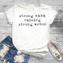 Camiseta de mamá fuerte para mujer, camisas de mamá geniales, camiseta inspiradora para mamá, Regalo para mamá, camiseta feminista 2024 - compra barato