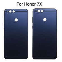 100% новая задняя крышка батарейного отсека Корпус двери для Huawei Honor 7 X 7x батарея задняя чехол для Huawei Honor 7 X запасные части 2024 - купить недорого