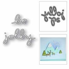 New Christmas Be Jolly Words Phrase 2020 Metal Cutting Dies for DIY Scrapbooking and Card Making Decor Embossing Craft No Stamps 2024 - buy cheap