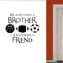 Hot Selling Wall Sticker Quotes Brother And Friends Vinyl Wall Decal For Children Room Sport Decoration Art Wall Mural Y-405 2024 - buy cheap