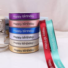 wholesale 45meter happy birthday polyester Ribbon2cm diy cake baking printed satin ribbons for Crafts floral packaging tape gift 2024 - buy cheap