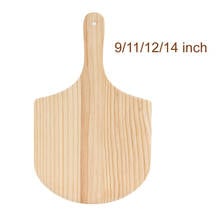 Wooden pizza shovel pizza board holder 9 / 11 / 12 / 14 "pizza plate pizza transfer service board tray Wood Pizza Paddle Spatula 2024 - buy cheap