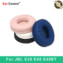 Ear Pads For JBL E35 E45 E45BT Headphone Earpads Replacement Headset Ear Pad PU Leather 2024 - buy cheap
