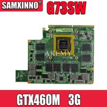 GTX460M 12 memoria G53S G73S G53SX G53SW G73SW G73JW notebook gráfico Video VGA Tarjeta 3G para For Asus G73JW G53JW G73 G53 GTX460M 2024 - compra barato