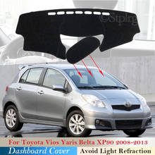 Dashboard Cover Protective Pad for Toyota Vios Yaris Belta Soluna XP90 2008~2013 Car Accessories Dash Board Sunshade Carpet 2012 2024 - buy cheap