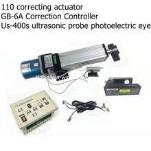 Actuador de corrección 110TDY115-T con GB-6A (nueva versión GB-7A), controlador de corrección, sonda ultrasónica, fotoeléctrica ocular, us-400s 2024 - compra barato