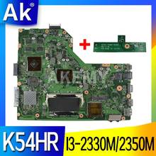 AK K54HR Laptop motherboard For Asus K54HR X54HR X54HY K54LY X54H Test original mainboard I3-2330M/2350M PM 2024 - buy cheap