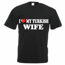 Camisetas de diseño de paño ancho para hombres, camisa de manga corta con cuello redondo, I Love My Turkish Wife Turkish Family 2024 - compra barato