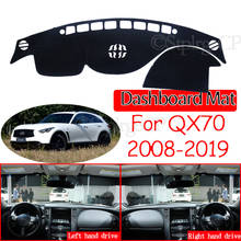 Alfombrilla antideslizante para Infiniti QX70 FX35 FX37 FX45 FX50 2008 ~ 2019 S51, cubierta para salpicadero, parasol, alfombra, accesorios para coche 2024 - compra barato