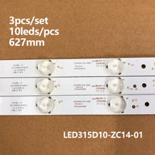 LED Backlight strip 10 Lamp for LE32TE5 LED315D10-ZC14 LE32D8810 LE32D8810 LE32F3000  LD32U3100 LED315D10-ZC14-01(D) 02(D) 03(D) 2024 - buy cheap