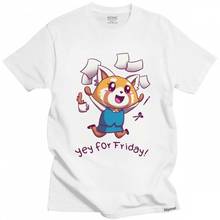 Kawaii Aggretsuko T Shirt Aggressive Retsuko T-Shirt Men Cotton Tshirt Short Sleeved Yey For Friday Happy Weeken Tee Tops Gift 2024 - buy cheap