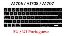 A1706 a1707 português eua/ue teclado capa para macbook novo pro 13 15 barra de toque 2016 2019 silicone teclado pele à prova dwaterproof água 2024 - compre barato