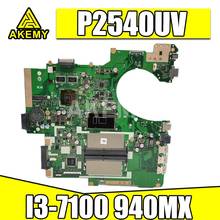 P2540UV Motherboard  For Asus P2540UB P2540UBP P2540UV P2540UQ P2540UR Laptop motherboard  I3-7100 940MX-GPU 2024 - buy cheap