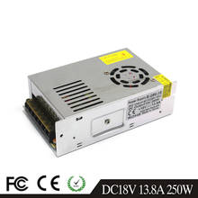 Fuente de alimentación conmutada regulada Universal, transformador de iluminación de controlador para AC-DC SMPS para tira de luz LED Cctv, DC18V, 13.8A, 250W 2024 - compra barato