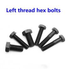 2/ 5/ 10/ 20pcs DIN933  M5 M6 M8 M10 M12 Steel with black left thread hex head bolts Reverse tooth Bolt Anti-tooth Screw 2024 - buy cheap